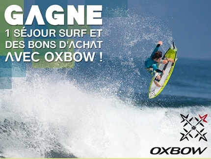 OXBOW a organisé le jeu concours N°11646 – OXBOW AIR SURF CONTEST