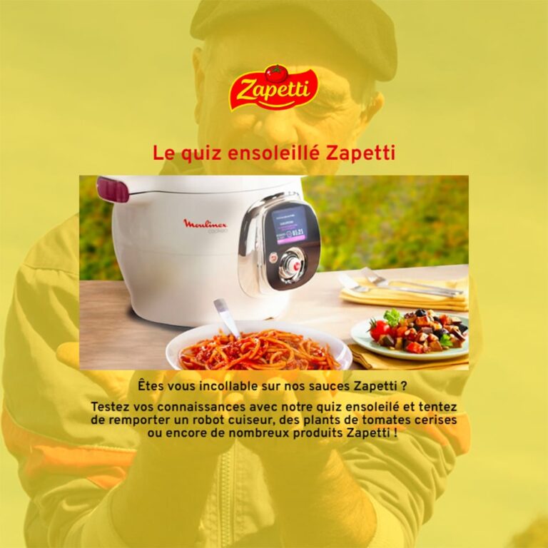 ZAPETTI a organisé le jeu concours N°34351 – ZAPETTI sauces